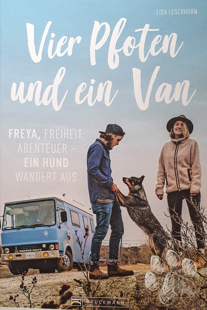 Bei der Lektüre von "Vier Pfoten und ein Van" ist Fernweh programmiert. Erschienen im Bruckmann Verlag, 190 Seiten zum Preis von 19,90 Euro. © Bruckmann Verlag /TRD Freizeit und Reisen