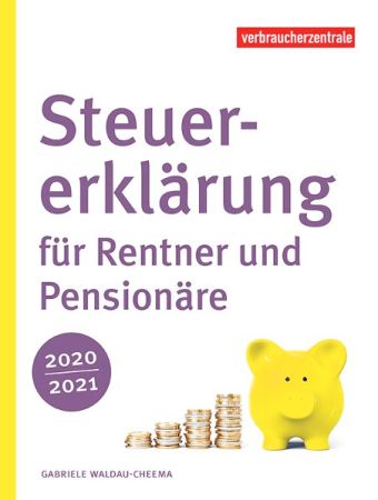 Der neue Ratgeber macht Rentner zu Steuerexperten in eigener Sache. © Verbraucherzentrale NRW / TRD Wirtschaft und Soziales
